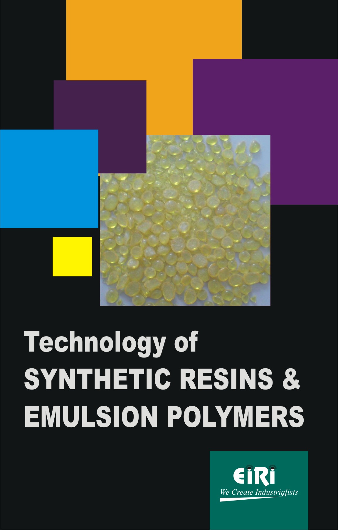 technology of synthetic resins & emulsion polymers (hand book)